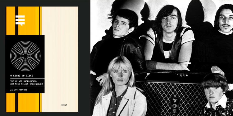 O livro do disco – The Velvet Underground & Nico': distorção