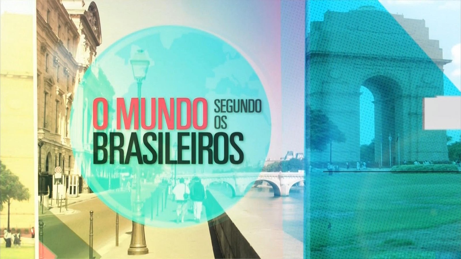 'O Mundo Segundo os Brasileiros' é espécie de reinvenção das nações