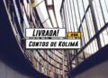 Livrada! - Ep. #55: Contos de Kolimá, de Varlam Chalamov