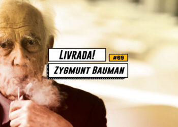 Ep. #69: Dois livros de Zygmunt Bauman sobre economia