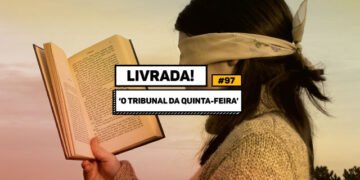 Livrada – Ep. #97: ‘O Tribunal da Quinta-feira’, de Michel Laub