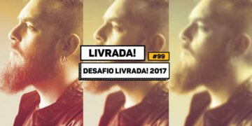 Livrada – Ep. #99: Desafio Livrada! 2017