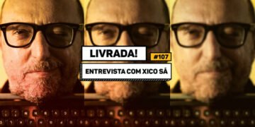 Livrada – Ep. #107: Entrevista com Xico Sá