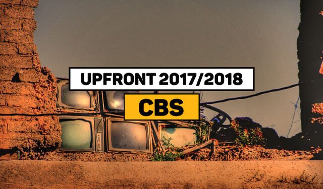 Upfront 2017/2018: CBS continua o canal mais sólido da televisão aberta dos EUA