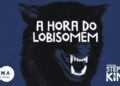 'A Hora do Lobisomem': Lua cheia de sangue