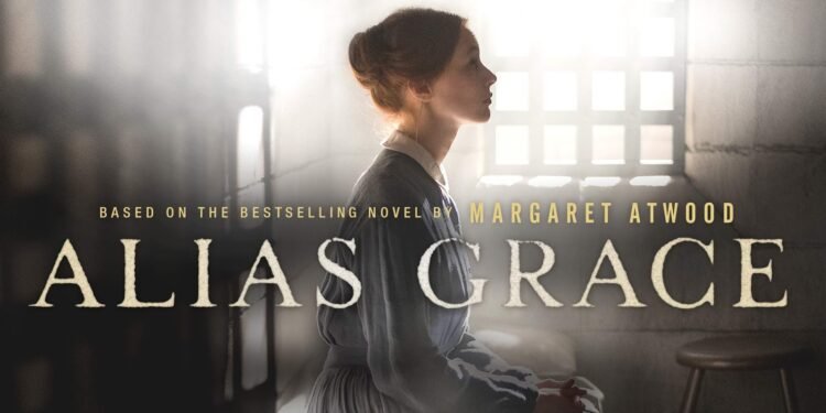 Alias Grace - Netflix - Margaret Atwood