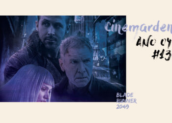 Cinemarden: Blade Runner 2049