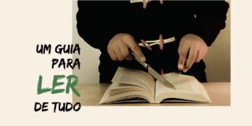 Leitura: um guia para ler de tudo
