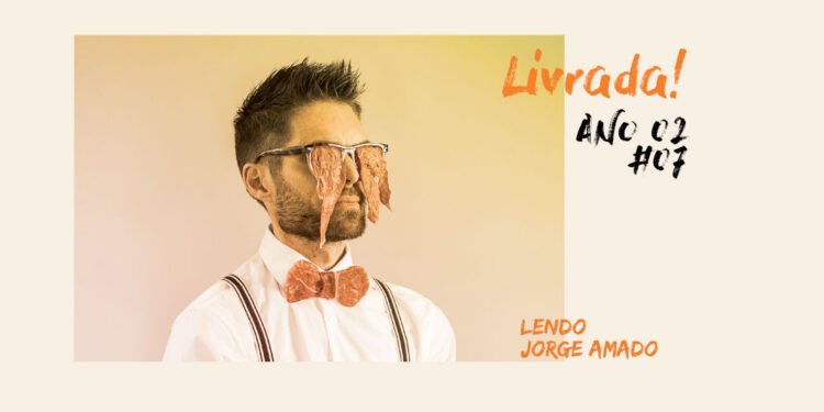 Livrada! – S02E07: Lendo Jorge Amado