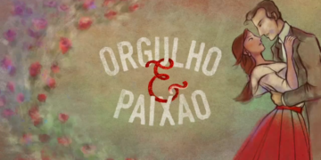 ‘Orgulho e Paixão’ é livremente inspirada em obras de Jane Austen