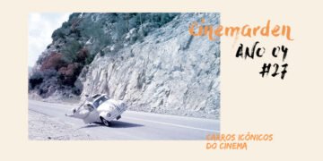 Cinemarden: Carros icônicos do cinema