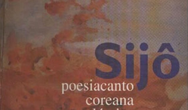 ‘Sijô’ apresenta a poesia coreana clássica