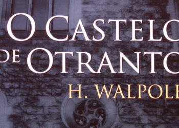 O Castelo de Otranto Horace Walpole