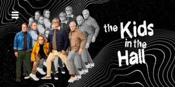 Documentário sobre os Kids in the Hall comprova por que eles são os punks da comédia